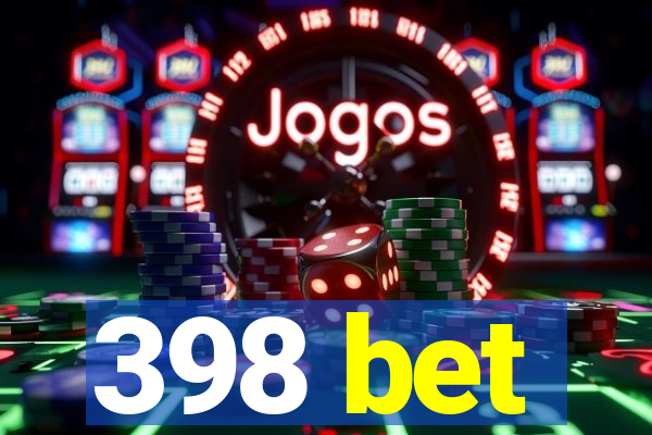 398 bet